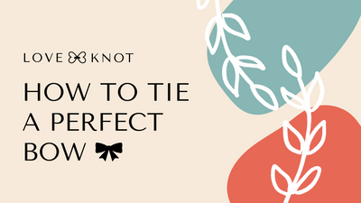 How to Tie a Perfect Bow 🎀